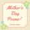 17 Short Mother’s Day Poems from a Son