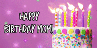 Happy Birthday Mom Gifs