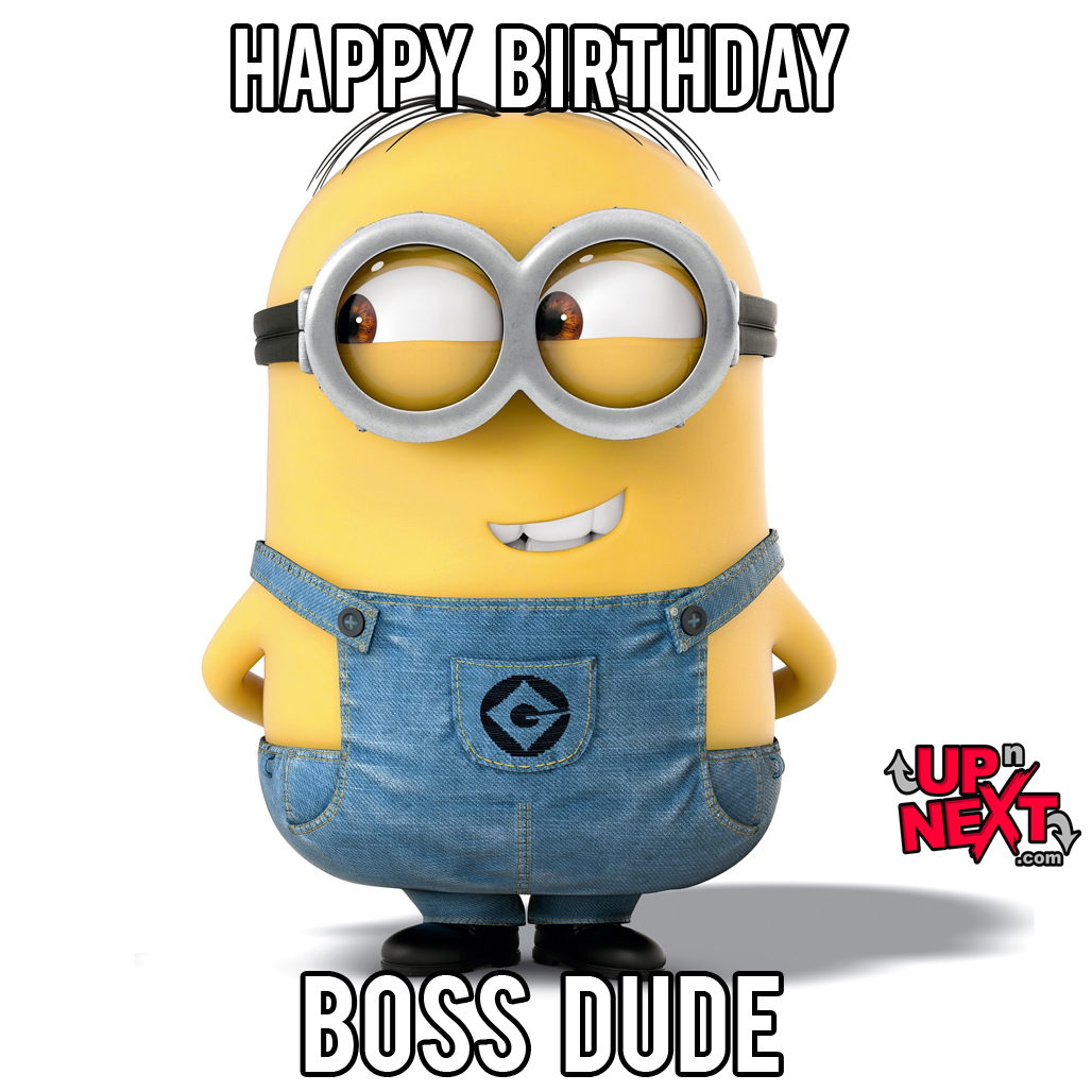 happy birthday boss meme minion