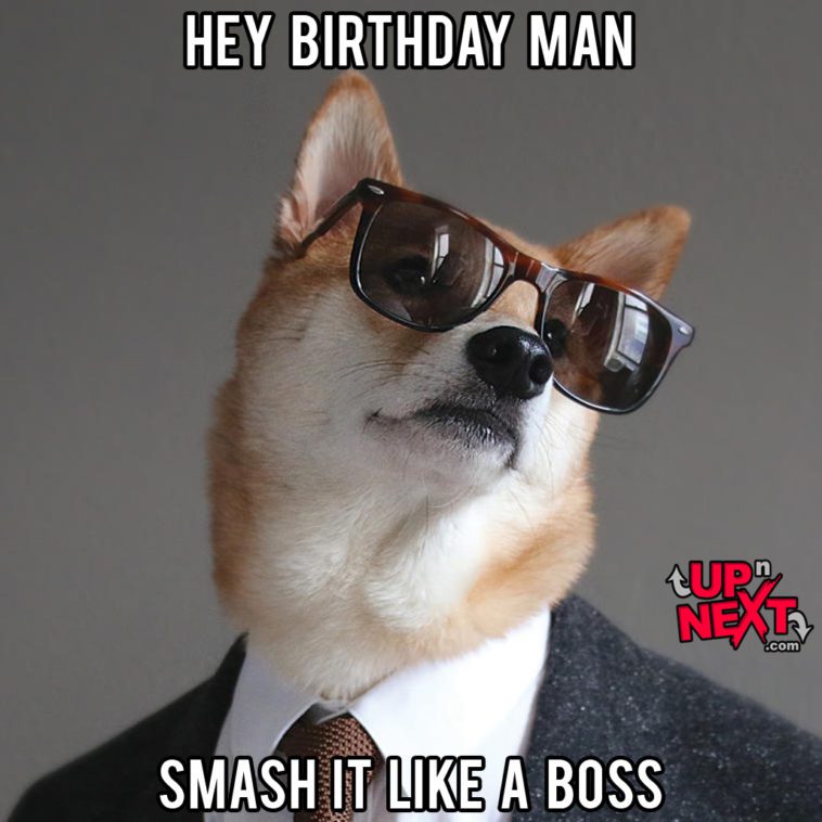 happy birthday boss man meme