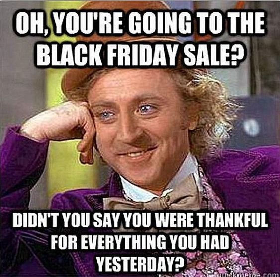 14 - Oh-You-Are-Going-To-The-Black-Friday-Sale-Meme